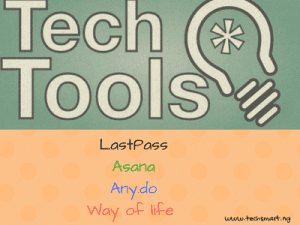 4 tech tools that would add value to your life